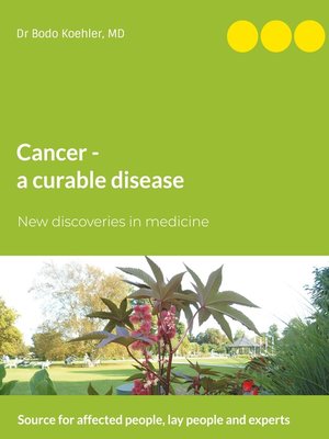 cover image of Cancer--a curable disease